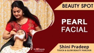 'Pearl Facial | Shini Pradeep | Touch and Glow Beauty Parlour | Beauty Spot | Ladies Hour'