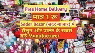 'original salon & Beauty parlour(ब्यूटी पार्लर)items| delhi manufacturer  Sadar bazar wholesale cheap'