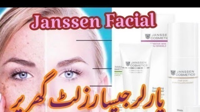 'Janssen Facial Review and Benefits | Beauty Parlour Secret'