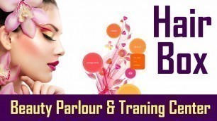 'Best Beauty Parlour in Kathmandu  (Hair Box) by Sujan Gurung'