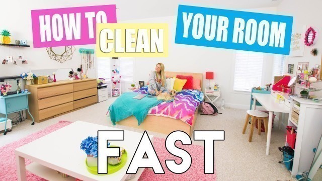 'How to Clean Your Room FAST!'