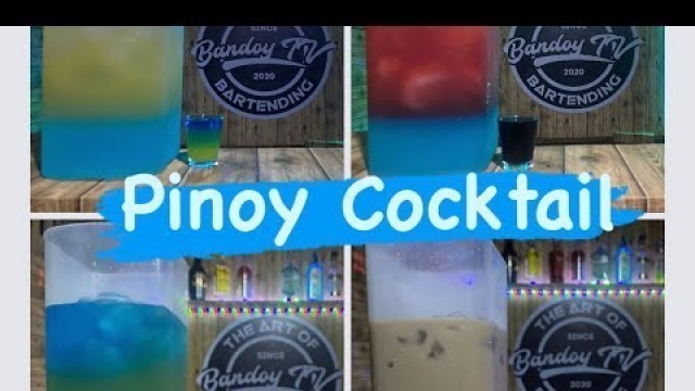 '4 EASIEST COCKTAIL DRINKS (PINOY COCKTAIL) PARTY DRINK | Bandoy TV'