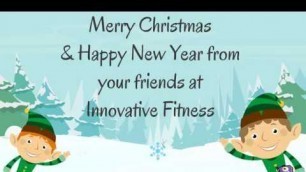 'Christmas Cheer from your friends at Innovative Fitness'