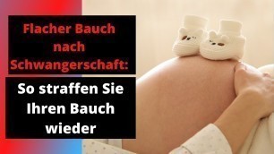 'Flacher Bauch nach Schwangerschaft: So straffen Sie Ihren Bauch wieder'