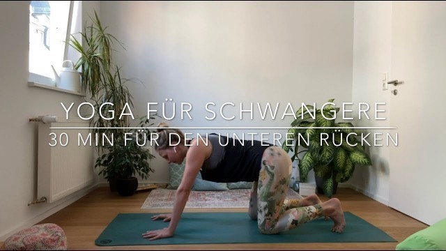 '30 Minuten Yoga für Schwangere (Fokus: Unterer Rücken)'