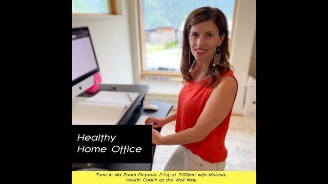 'Creating a Healthy Home Office | Melissa Johanson | Innovative Fitness'