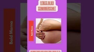 'FITNESS IN DER SCHWANGERSCHAFT  #shorts'