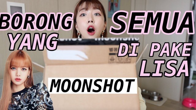 'PENDAPAT AKU MENGENAI BLACKPINK LISA DITIPU EX- MANAGER NYA! | UNBOXING MOONSHOT'