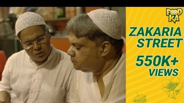 'Kolkata Ramzan Special | Zakaria Street | Foodka S02E01 | Mir | Indrajit Lahiri'