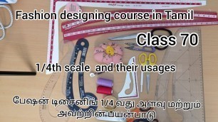 'How to use 1/4th scale? | class 70 |fashion designing tools | fashion designing course in Tamil'