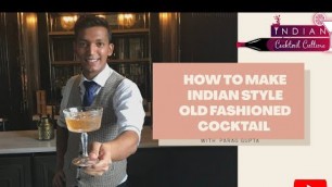 'How to make an old fashioned cocktail | INDIAN STYLE OLD FASHIONED COCKTAIL #indian_cocktail_culture'