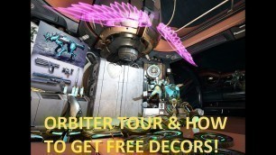 'Warframe: Orbiter Tour & How to Farm Free Decorations without Plat!'