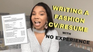 'HOW TO WRITE A FASHION CV/RESUME WITH NO INDUSTRY EXPERIENCE + some life advice | C NICOLE'