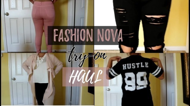 'FASHION NOVA TRY ON HAUL / 2016'