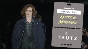 'Catwalk hair: natural movement at E.Tautz for London Fashion Week Men\'s AW17'