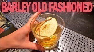 'BARLEY OLD FASHION by Mr.Tolmach'