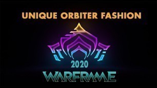 'Warframe. Unique Orbiter Fashion. *UPDATED*'