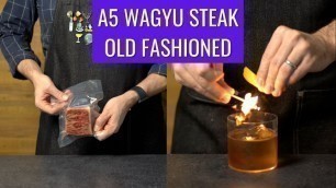 'A5 Wagyu Steak Old Fashioned #shorts'