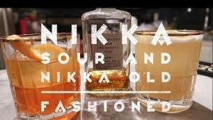 'NIKKA SOUR AND NIKKA OLD FASHIONED | BARTENDING AT HOME WITH JOHN AND KIM'