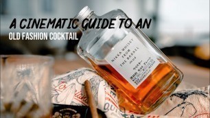 'MIXING an OLD FASHION cocktail | A cinematic how to to guide'