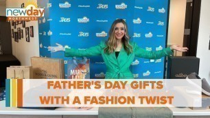 'Father\'s Day Gifts with a fashion twist - New Day NW'