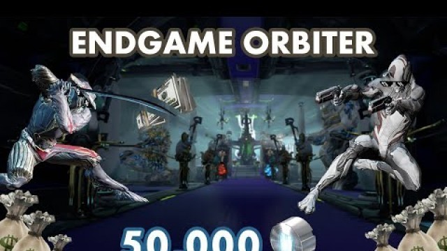 'Warframe :  50k+ Platinum Endgame Orbiter + Garden tour'