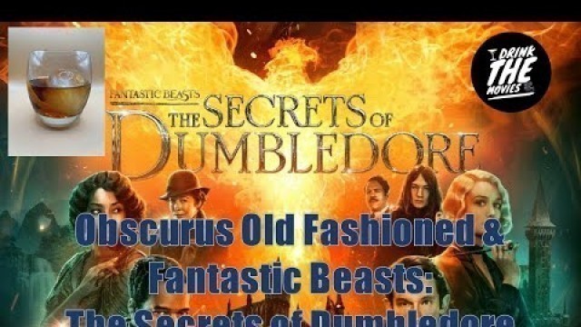 'Obscurus Old Fashion & Fantastic Beasts: The Secrets of Dumbledore #harrypotter #wizardingworld #rum'