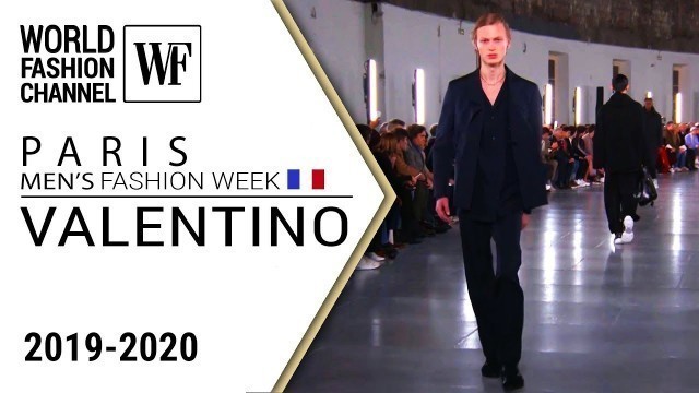 'Valentino | Fall-winter 19-20 | Paris men’s fashion week'