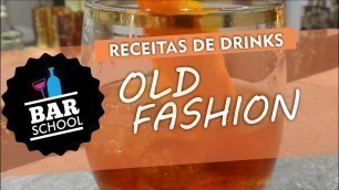 'Receitas De Drinks - Old Fashion Drink'