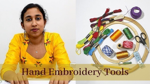 'EP# 1 Hand Embroidery for Beginners: Tools used for hand Embroidery # Malayalam # English Subtitle'