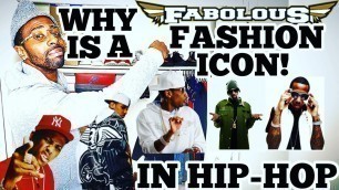 'Why Hip-Hop Rap Artist \"FABOLOUS\" Is A Fashion Icon In The Music Industry!!!'