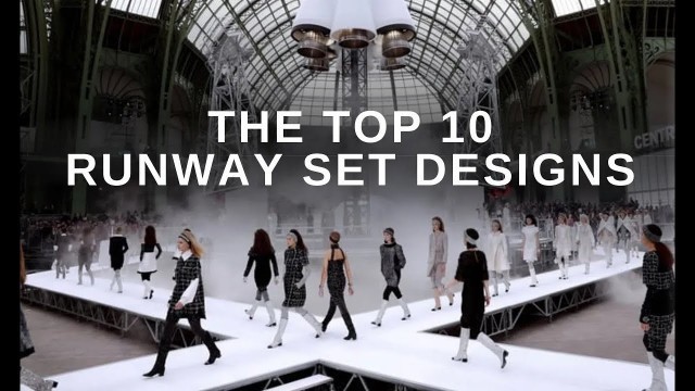 'The Top 10 Greatest Fashion Show Sets Of All Time | Virtual Front Row'