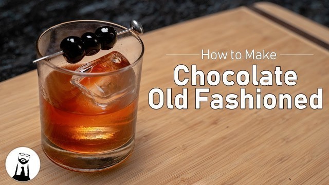 'How to Make a Chocolate Old Fashioned'