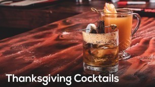 'Thanksgiving Cocktails! S\'mores Old Fashioned and Spiked Apple Cider'