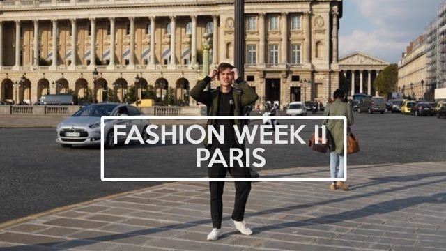 'MY TAKEAWAY BEING A FASHION VIDEOGRAPHER // PARIS'