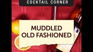 'Muddled Old Fashioned Cocktail Recipe'