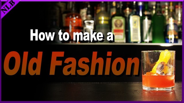 'How to Make an Old Fashion | Popular Cocktails'