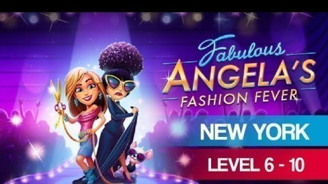 'Fabulous: Angela\'s Fashion Fever (New York: Level 6 - 10)'