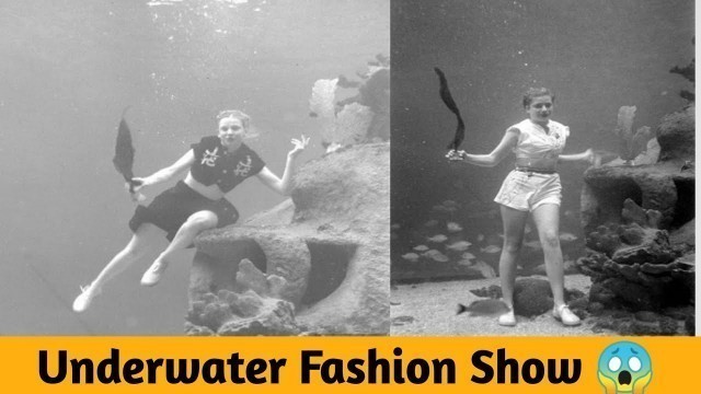 'Underwater fashion show of 1947. #shorts #amazing #younickfactz #facts #ytshorts'