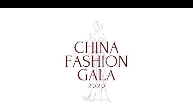 'China Fashion Gala 2020 Highlight Reel'