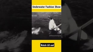 'Underwater Fashion Show ऐसा होता है!!