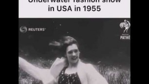 'Underwater fashion show in 1955'