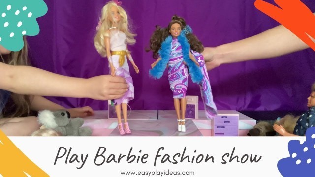 'PLAY IDEAS | Barbie Fashion Runway Show - Make your own Barbie Clothes'