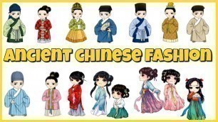 'Chinese Fashion Through the Dynasties'