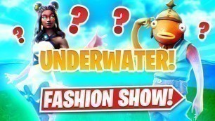 'My final Season 2 Fashion Show! BEST *UNDERWATER* SKIN WINS! (Hilarious)'