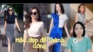 'Mặc đẹp để thành công , thời trang nữ mới nhất |fashion 2023'