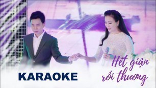 '[KARAOKE] HẾT GIẬN RỒI THƯƠNG - THANH TÀI f.t HUYỀN TRANG'