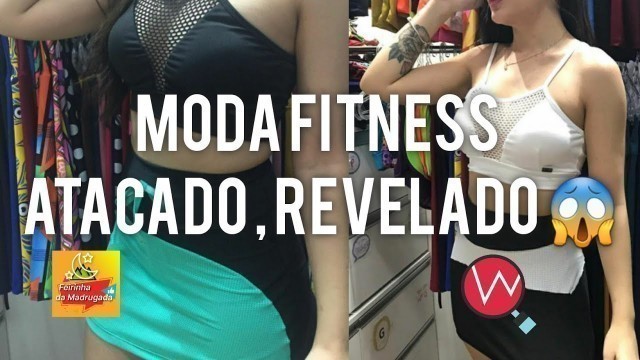 'Moda Fitness Atacado a partir de r$15 Revelado Centro Fashion'