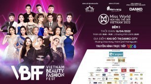 'ĐÊM THỜI TRANG VIETNAM BEAUTY FASHION FEST (ĐÊM 1) TRUYỀN HÌNH TRỰC TIẾP TRÊN KÊNH VTV6'