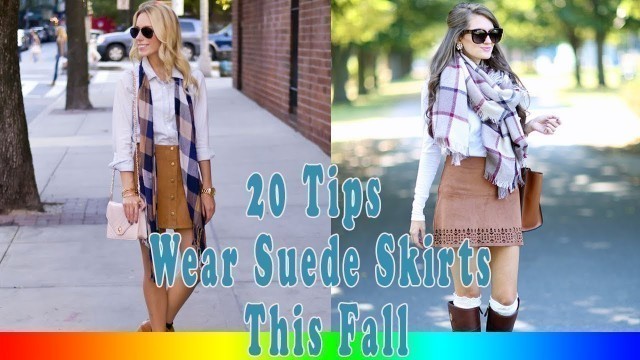 '20 Style Tips On How To Wear Suede Skirts This Fall'